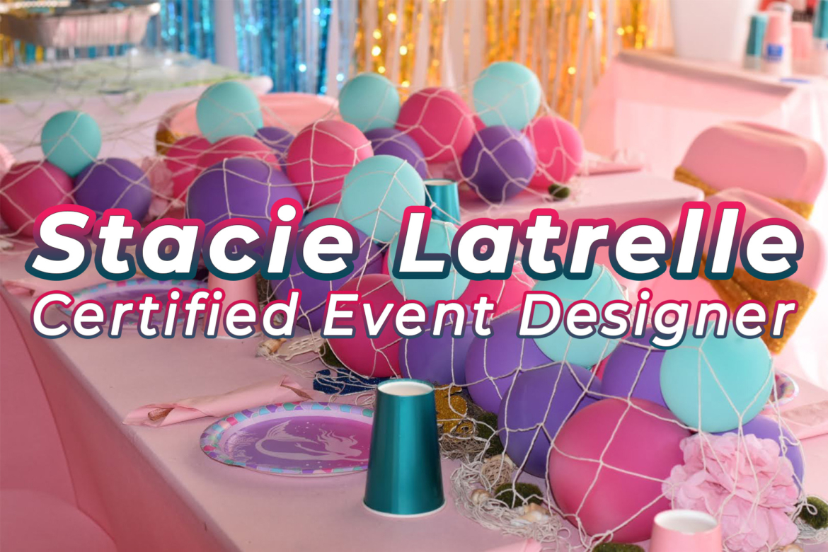 Stacie-Latrelle-Certified-Event-Designer.jpg